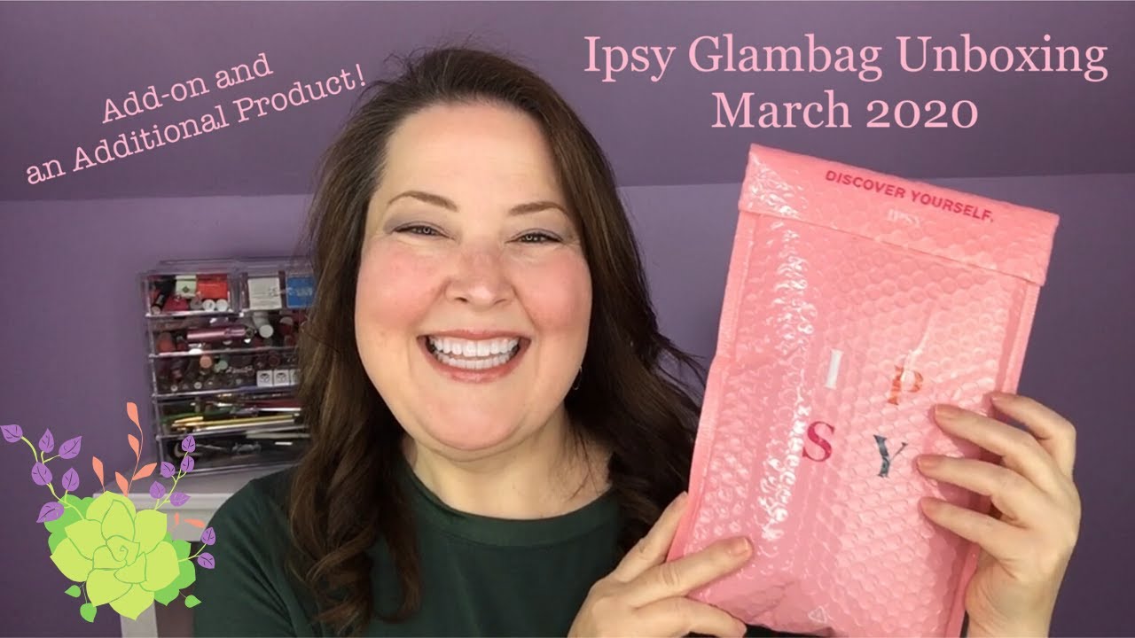 Ipsy Glambag Unboxing March 2020 / Glam Bag