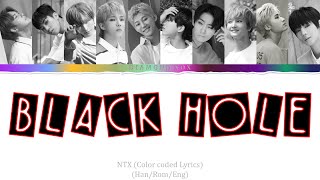 NTX - Black Hole(블랙홀) (Color Coded Lyrics Eng/Han/Rom/가사)