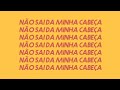 Não Sai Da Minha Cabeça Flavio Ferrari Gabriel Nandes Lyric Video Oficial mp3