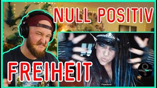 Null Positiv | Freiheit | First Time Reaction/Review