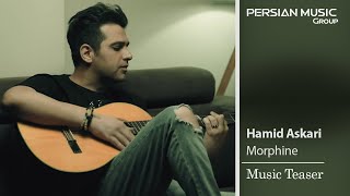 Hamid Askari - Morphine ( حمید عسکری - مورفین - تیزر )