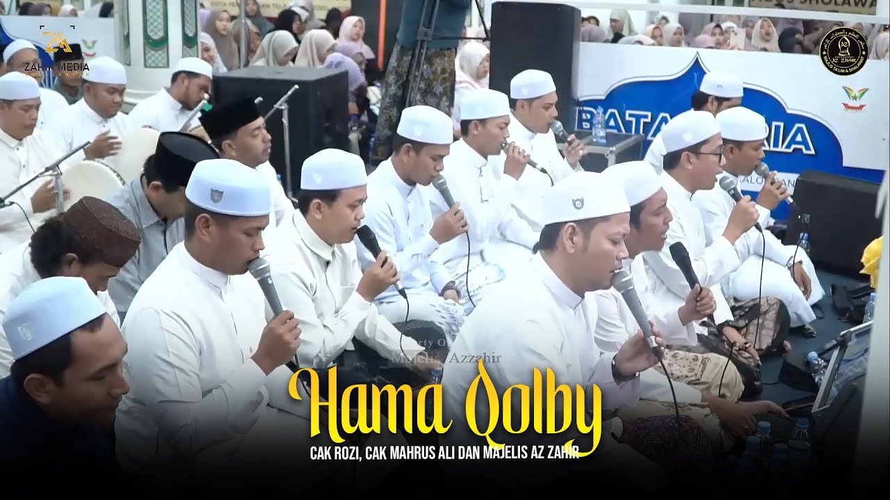 Hama Qolbi - Cak Rozi , Cak Mahrus Ali & Majelis Az  Zahir | Lirik & Terjemah