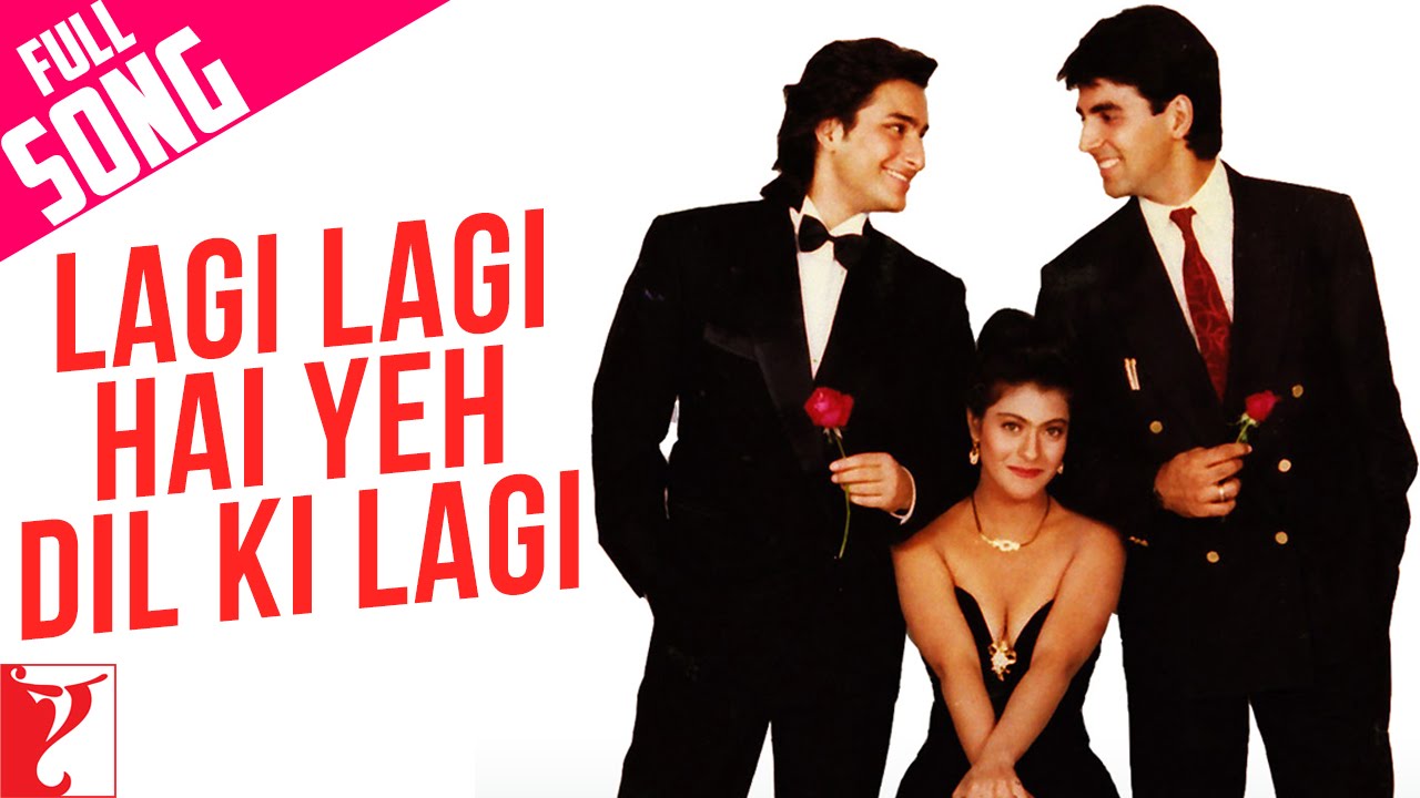 Lagi Lagi Hai Yeh Dil Ki Lagi Lyrics Translation Yeh Dillagi Hindi Bollywood Songs