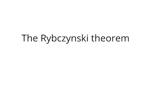 The Rybczynski theorem