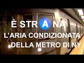 È strana l&#39;aria condizionata della metro di New York d&#39;estate