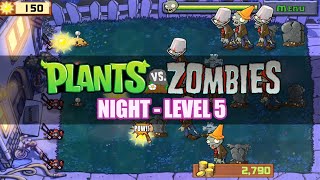 Plant vs Zombie - Night - Level 5 #plantsvszombies #mobilegame