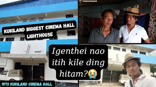 Visiting Light house Cinema hall || kukiland Lamka india|| Relief camp a umho vetlhah na😭