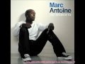 Marc antoine  tant besoin de toi 