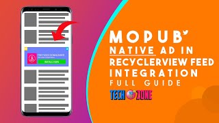 MoPub Native Ad in RecyclerView Feed Full Integration GUIDE - 2021
