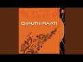 Chauthi raati