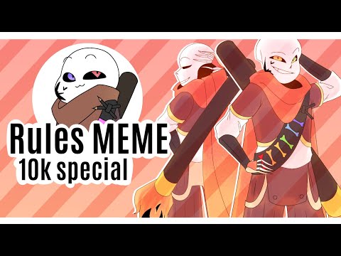 Rules MEME | Ink Sans | 10k special \(≧∇≦)/