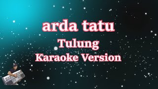 Tulung - Arda Tatu (DIDI KEMPOT) | Karaoke Lirik Tanpa Vocal