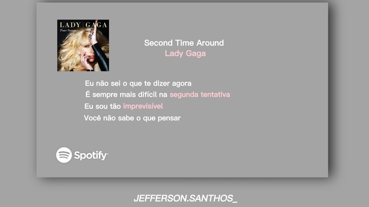 Lady Gaga - Second Time Around ( Tradução/ Lyrics Spotify )
