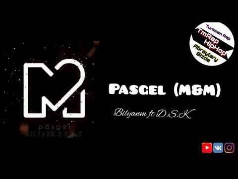 Turkmen talant rep Bilyanm ft d.s.k -  pasgel  2021