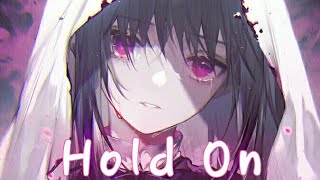 Nightcore - Hold On (Lyrics) (KateyxKrista Cover) Resimi