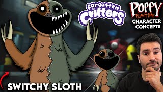 What Needs To Be In Poppy Playtime | Smiling Critters | Switchy Sloth | Character Concept