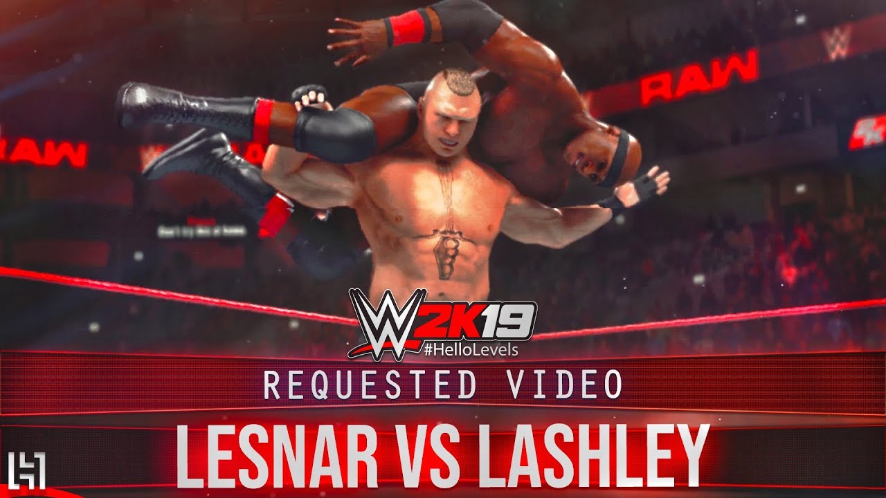 WWE 2K19 Brock Lesnar vs Bobby Lashley Match Gameplay
