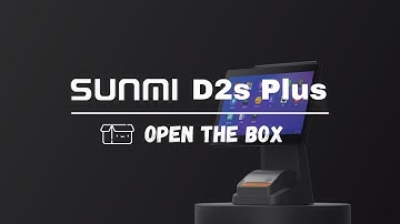 SUNMI D2s PLUS - Open the box