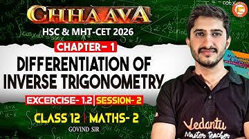Differentiation of Inverse Trigonometry Class 12 | Maths 2 | Chapter 1 | Exercise 1.2 | Govind Sir