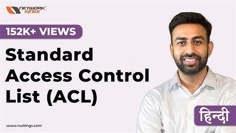 What is Standard ACL? | Access Control List Explained in Hindi