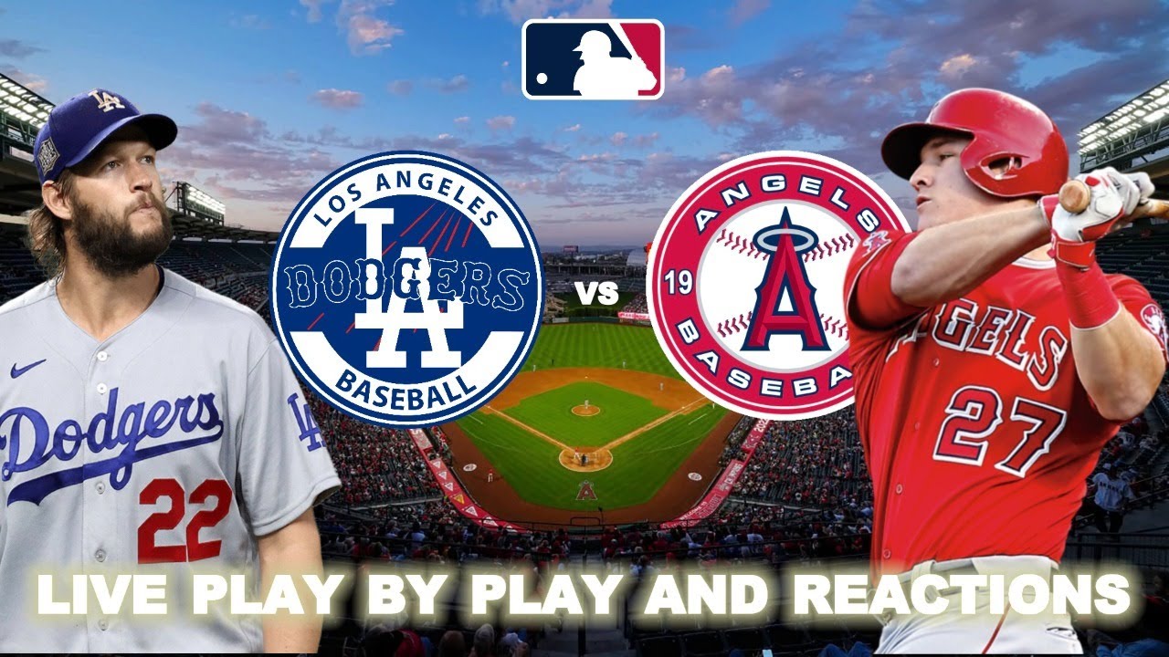 Los Angeles Dodgers vs Los Angeles Angels Live Play-By-Play and Reactions