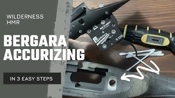 Bergara B14 HMR Accurizing in 3 Simple Steps – Boost Your Rifle’s Accuracy!