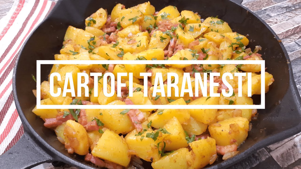Cartofi Taranesti | Reteta Delicioasa de Cartofi Taranesti cu Bacon si Ceapa  la Tigaie - YouTube