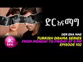 Dir Ena Mag Episode 102