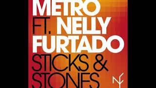 Nelly Furtado - Sticks and Stones (Metro Remix)