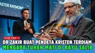 VIRAL  ‼️ DR ZAKIR NAIK BALAS PERTANYAAN SULIT PENDETA: YESUS TUHAN ATAU MANUSIA  - DEBAT PANAS