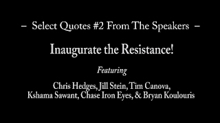 PSA 5m12s - Select Quotes #02 - Chris Hedges, Jill Stein - Inaugurate The Resistance! - FJ120