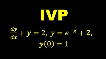5.5 | Differential Equation | Initial Value Problem