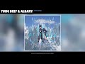 YUNG BEEF & ALBANY - ARTICUNO (AUDIO)