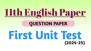 11th English First Unit Test | Maharashtra State Board#11th_English