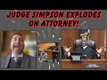 Judge simpson explodes on attorney during sentencing