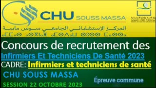 Concours de recrutement des infirmiers et techniciens de santé CHU Agadir session 22 Octobre 2023