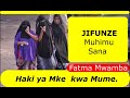 Haki ya Mke  kwa Mume - Fatma Mwamba