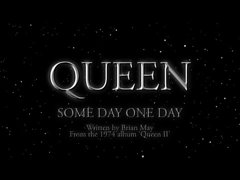 Queen (+) Some Day One Day