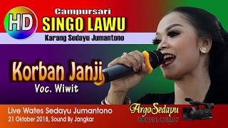 KORBAN JANJI (HD) Campurasri SINGO LAWU Dangdut Koplo Terbaru
