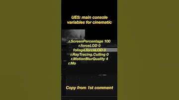 UE5 -  Console Variables for Cinematics