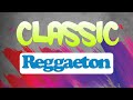 REGGAETON CLASSIC Hits ⚡ enganchado #8 Drope DJ