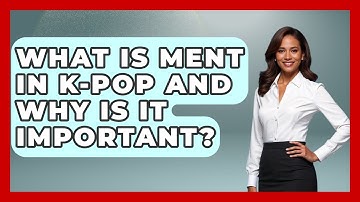 What Is Ment In K-Pop And Why Is It Important? - K Pop Heros