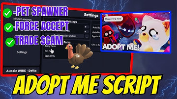 Best 2025 Adopt Me Script  Pet Spawner, Force Accept, Trade Scam & More 💎🔥