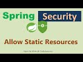 Spring Security Allow Static Resources without Authentication