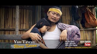 YAN TAWAN - UTANG KARMA (Official Music Video)