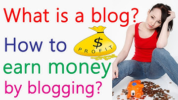 What is a blog and how to earn money from blogs in Hindi, Urdu | How to make a website