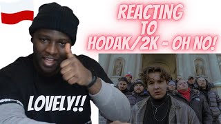 NAJLEPSZE REAKCJE NA HODAK/2K - Oh No! (feat. Deemz)