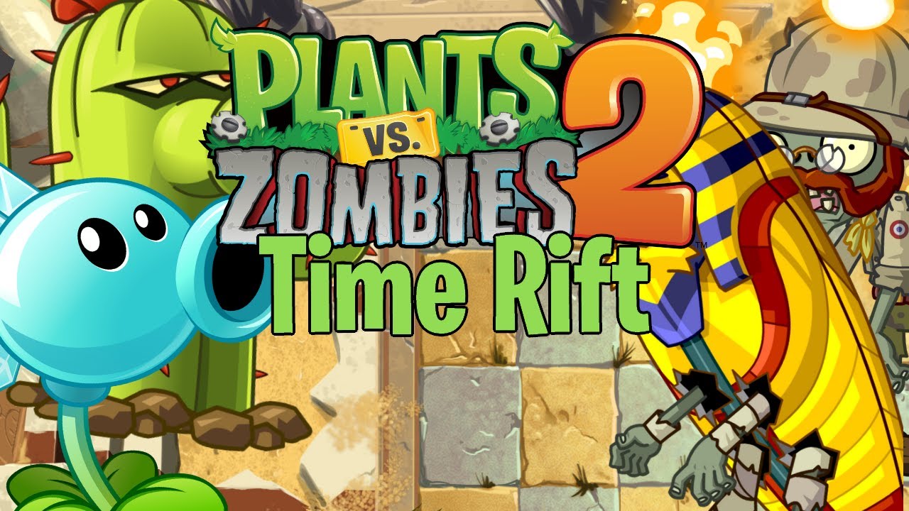 Pvz 2 Rift Plants vs. Zombies 2: Time Rift | Ancient Egypt! - YouTube