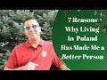 Living in Poland Has Made Me a Better Person