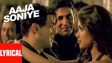 Aaja Soniye Lyrical Video | Mujhse Shaadi Karogi |Alka Yagnik,Sonu Nigam|Salman Khan,Priyanka Chopra
